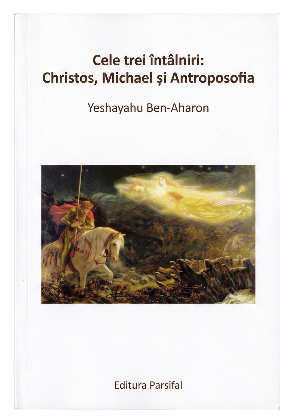 Cele Trei Întâlniri: Christos, Michael și Antroposofia