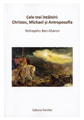 Cele Trei Întâlniri: Christos, Michael și Antroposofia
