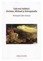 Cele Trei Întâlniri: Christos, Michael și Antroposofia